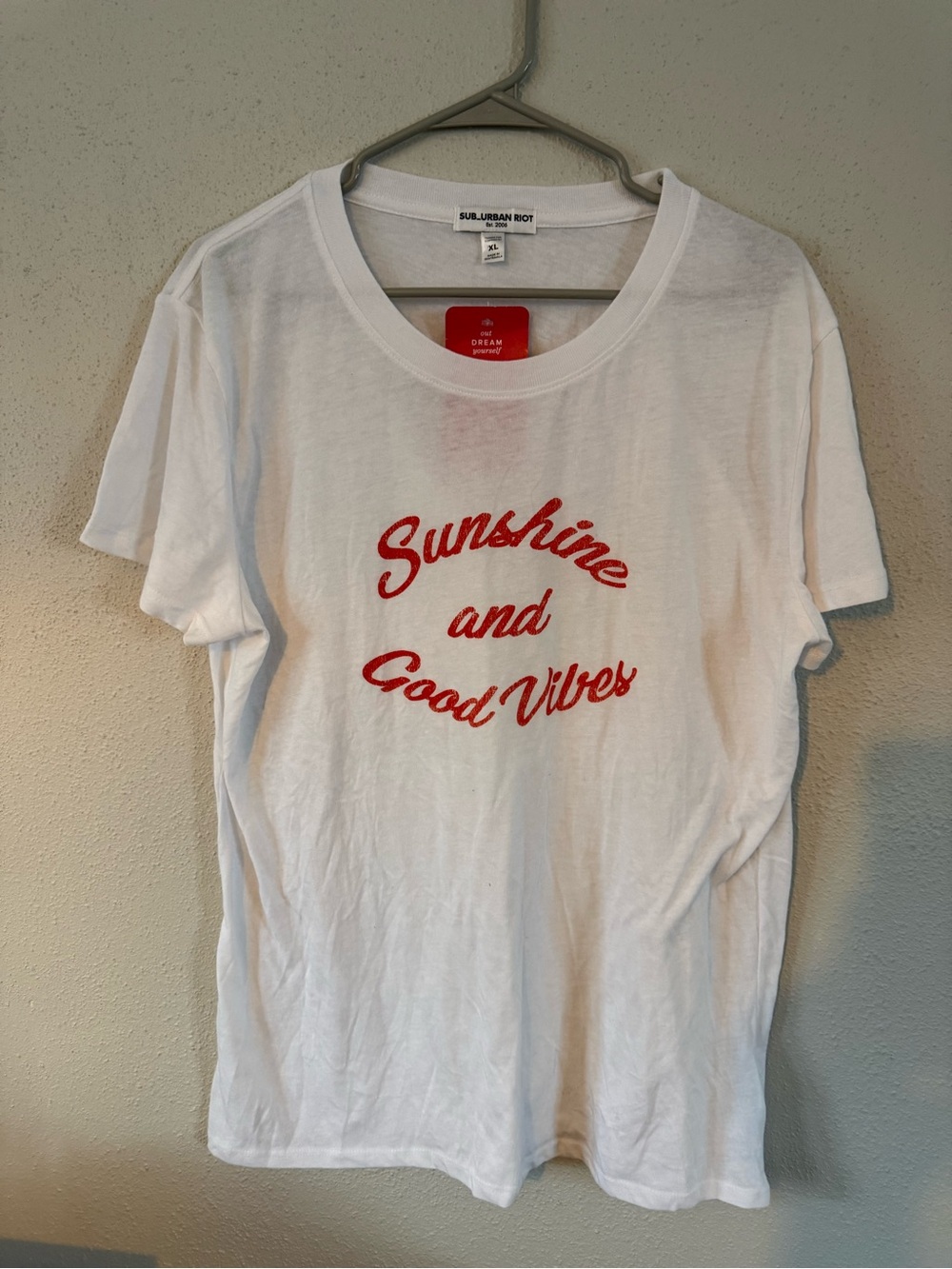 Sub_Urban Riot White Tee with Red "Sunshine and Good Vibes" Script